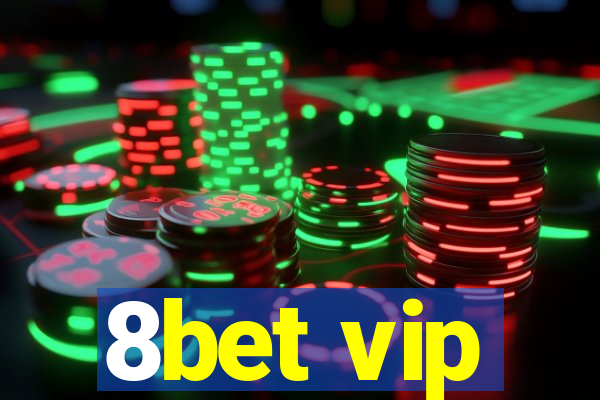 8bet vip